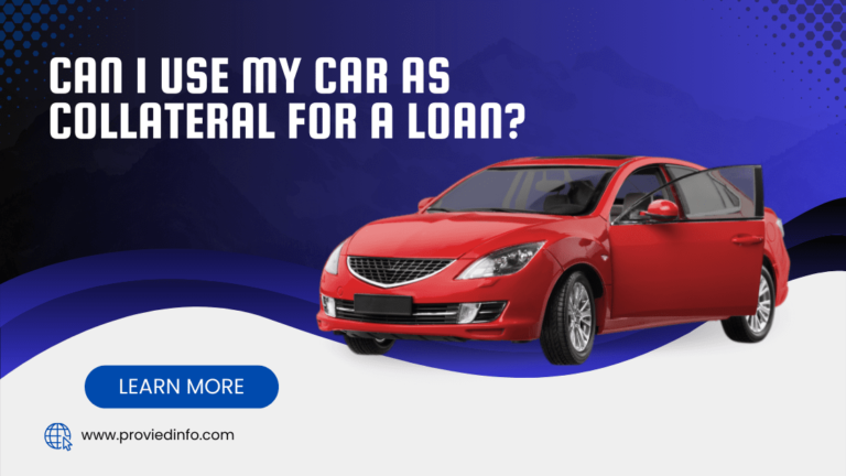 Can I Use My Car As Collateral For a Loan?