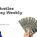 Side Hustles That Pay Weekly