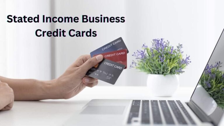 Stated Income Business Credit Cards